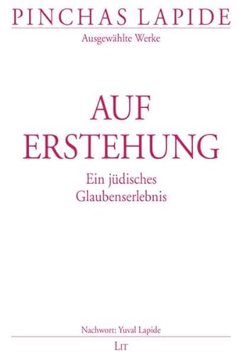 Auferstehung: Ein jÃ¼disches Glaubenserlebnis (9783643108401) by Lapide, Pinchas