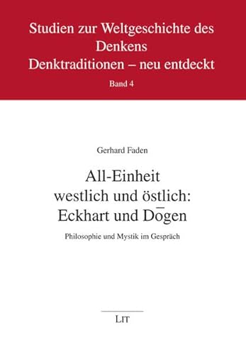 All-Einheit westlich und Ã¶stlich: Eckhart und DÃ¶gen (9783643111357) by Unknown Author