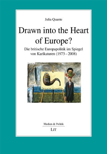 Drawn into the Heart of Europe? - Quante, Julia