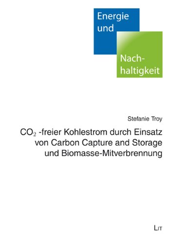 9783643117649: CO2-freier Kohlestrom durch Einsatz von Carbon Capture and Storage und Biomasse-Mitverbrennung