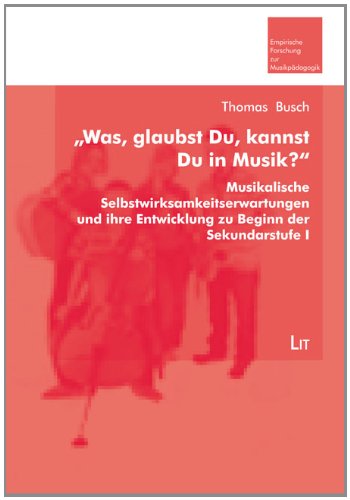 9783643117878: Busch, T: "Was, glaubst Du, kannst Du in Musik?"