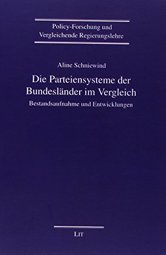 Stock image for Die Parteiensysteme der Bundeslnder im Vergleich : Bestandsaufnahme und Entwicklungen for sale by Buchpark