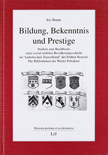 9783643119155: Bunte, I: Bildung, Bekenntnis und Prestige