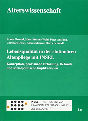 Stock image for Lebensqualitt in der stationren Altenpflege mit INSEL -Language: german for sale by GreatBookPrices