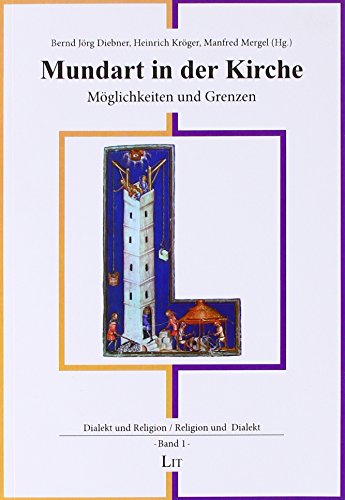 Mundart in der Kirche - Diebner, Bernd J., Heinrich Kröger und Manfred Mergel