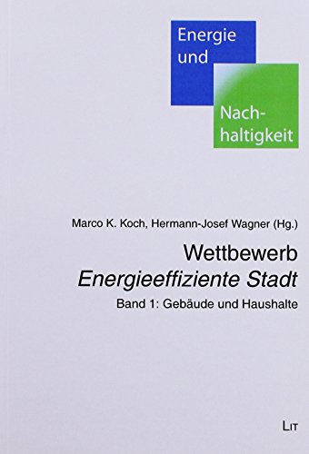 9783643123282: Wettbewerb "Energieeffiziente Stadt": Band 1 : Gebude und Haushalte