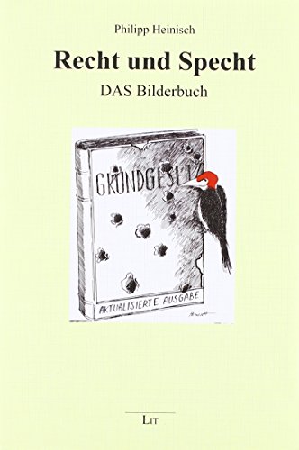 Imagen de archivo de Recht und Specht: DAS Bilderbuch a la venta por medimops