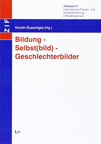 9783643130594: Bildung - Selbst(bild) - Geschlechterbilder