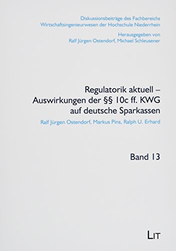 9783643136961: Regulatorik aktuell - Auswirkungen der  10c ff. KWG auf deutsche Sparkassen