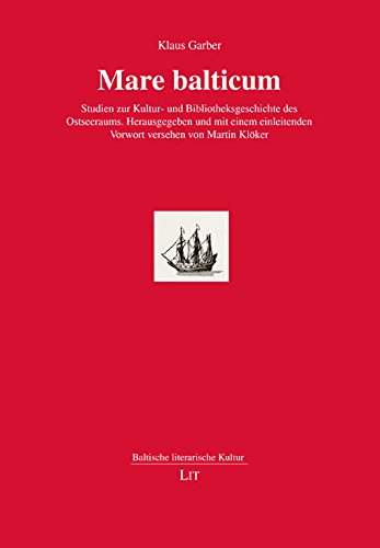 9783643139382: Mare balticum: Studien zur Kultur- und Bibliotheksgeschichte des Ostseeraums