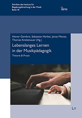 Stock image for Lebenslanges Lernen in der Musikpdagogik: Theorie & Praxis for sale by Revaluation Books