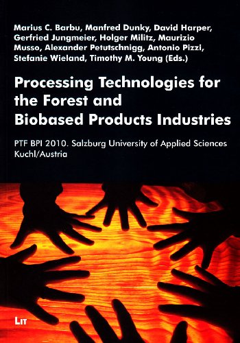 Imagen de archivo de Processing Technologies for the Forest and Biobased Product Industries, 1: Ptf Bpi 2010. Salzburg University of Applied Sciences Kuchl/Austria a la venta por ThriftBooks-Dallas