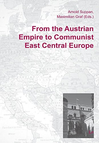 Beispielbild fr From the Austrian Empire to Communist East Central Europe zum Verkauf von Blackwell's