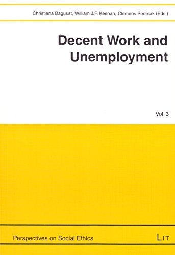 Beispielbild fr Decent Work and Unemployment zum Verkauf von Blackwell's