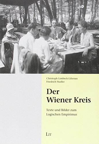 9783643506726: Der Wiener Kreis: Texte und Bilder zum Logischen Empirismus