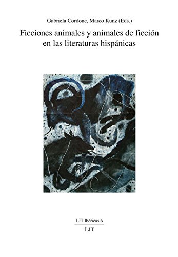 9783643802071: Ficciones animales y animales de ficcin en las literaturas hispnicas