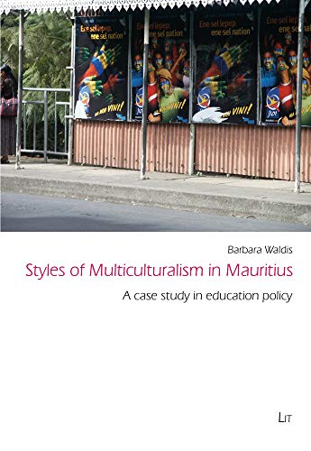 Stock image for Styles of Multiculturalism in Mauritius for sale by Blackwell's