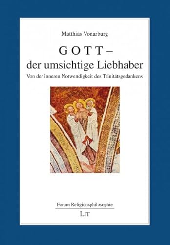 Stock image for Gott - der umsichtige Liebhaber for sale by GreatBookPrices