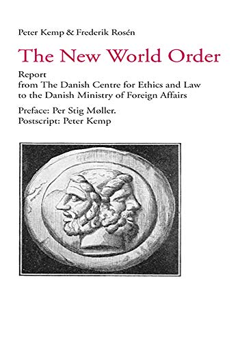 9783643900593: The New World Order: Report from the Danish Centre for Ethics and Law to the Danish Ministry of Foreign Affairs: 24 (Zeitdiagnosen)