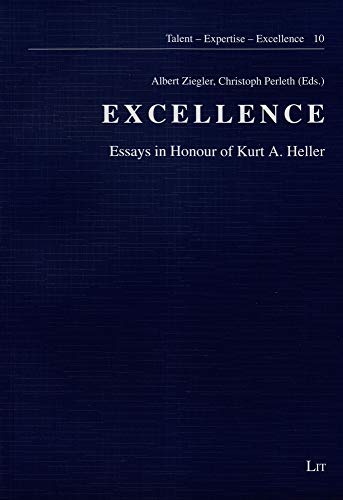 9783643901286: Excellence: Essays in Honour of Kurt A. Heller: 10