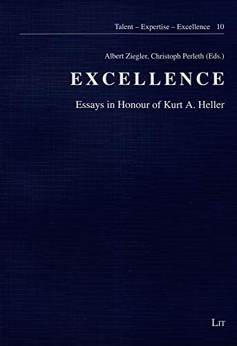9783643901286: Excellence: Essays in Honour of Kurt A. Heller (10)