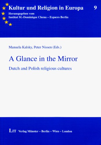 Stock image for A Glance in the Mirror, 9: Dutch and Polish Religious Cultures for sale by ThriftBooks-Atlanta