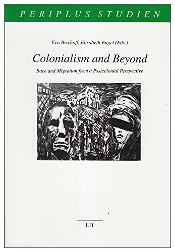 Beispielbild fr Colonialism and Beyond zum Verkauf von Blackwell's