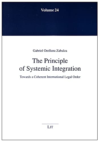 Stock image for The Principle of Systemic Integration for sale by Blackwell's