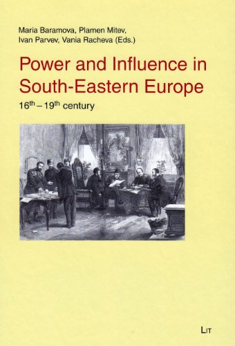 9783643903310: Power and Influence in South-Eastern Europe: 16-19th Century: 38 (Geschichte: Forschung und Wissenschaft)