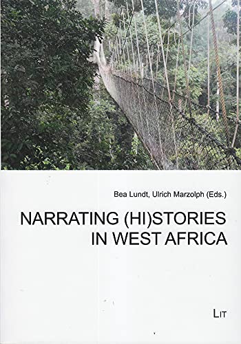 Beispielbild fr Narrating (Hi)stories in West Africa zum Verkauf von Blackwell's