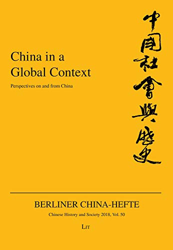 Beispielbild fr China in a Global Context: Perspectives on and from China zum Verkauf von medimops