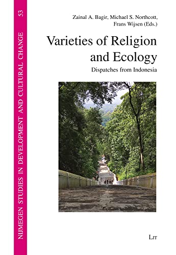Beispielbild fr Varieties of Religion and Ecology: Dispatches from Indonesia (Nijmegen Studies in Development and Cult) zum Verkauf von Monster Bookshop