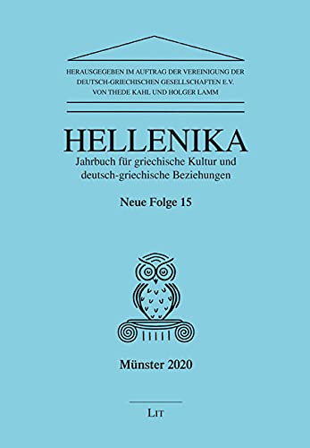 Beispielbild fr Hellenika. Jahrbuch fr griechische Kultur und deutsch-griechische Beziehungen. Neue Folge 15 zum Verkauf von medimops