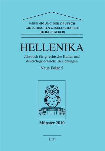 Beispielbild fr Hellenika. Jahrbuch fr griechische Kultur und deutsch-griechische Beziehungen: Neue Folge 5 zum Verkauf von medimops