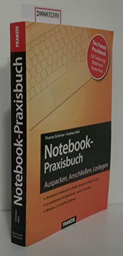 Stock image for Notebook-Praxisbuch. Auspacken, Anschlieen, Loslegen. for sale by Antiquariat Nam, UstId: DE164665634