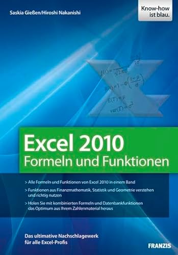 Beispielbild fr Excel 2010 Formeln und Funktionen: Das ultimative Nachschlagewek fr alle Excel-Profis zum Verkauf von medimops