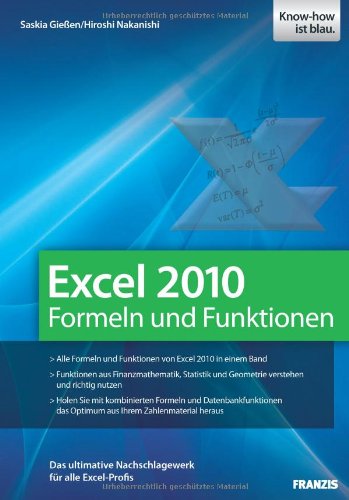 Stock image for Excel 2010 Formeln und Funktionen: Das ultimative Nachschlagewek fr alle Excel-Profis for sale by medimops