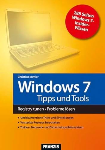 Imagen de archivo de Windows 7 Tipps & Tools: Registry tunen. Probleme lsen a la venta por medimops