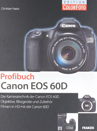 Profibuch Canon EOS 60D - Christian Haasz