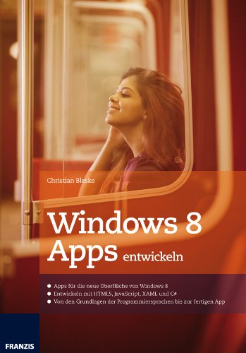 9783645602006: Franzis Verlag Windows 8 Apps entwickeln - books (DEU)