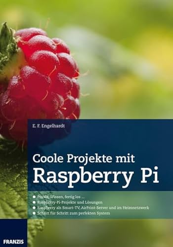 Coole Projekte mit Raspberry Pi - E.F. Engelhardt