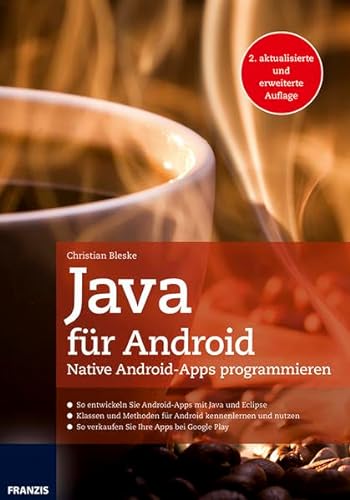 Beispielbild fr Java fr Android: Native Android-Apps programmieren zum Verkauf von medimops