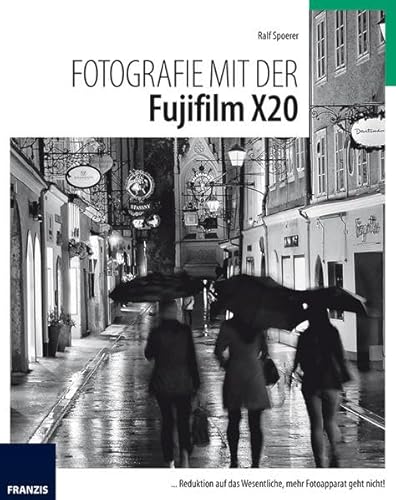 Beispielbild fr Fotografie mit der Fujifilm X20 zum Verkauf von medimops