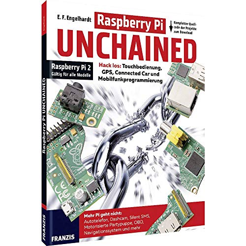 Beispielbild fr Raspberry Pi UNCHAINED zum Verkauf von medimops