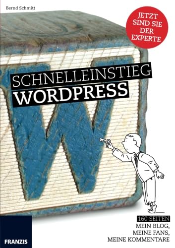 Stock image for Schnelleinstieg WordPress for sale by medimops