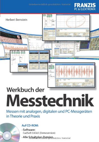 Beispielbild fr Werkbuch der Messtechnik: Messen mit analogen, digitalen und PC-Messgerten in Theorie und Praxis zum Verkauf von medimops