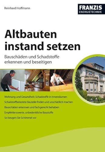 Altbauten instand setzen - Reinhard Hoffmann