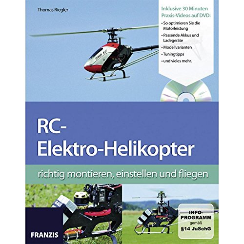 Stock image for RC-Elektro Helikopter: richtig montieren, einstellen und fliegen (Buch mit DVD) for sale by medimops