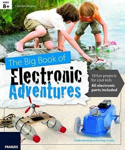 Stock image for The Big Book of Design: Electronic Adventures: 18 Fun Projects for Cool Kids for sale by WorldofBooks