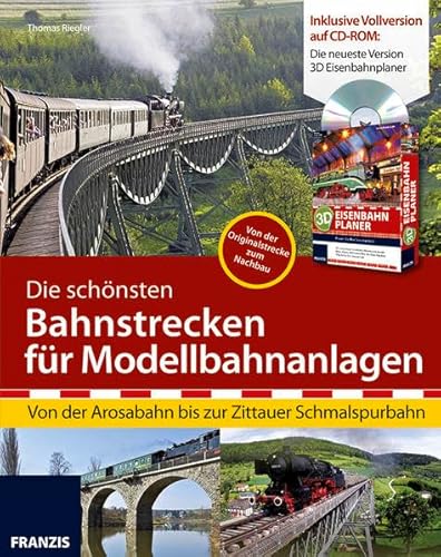 Beispielbild fr Die schnsten Bahnstrecken fr Modellbahnanlagen: Von der Arosabahn bis zur Zittauer Schmalspurbahn zum Verkauf von medimops